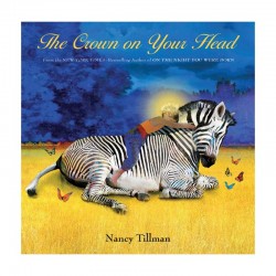 The Crown on Your Head by Nancy Tillman