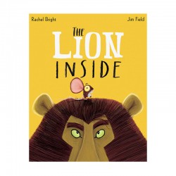 The Lion Inside by Rachel Bright