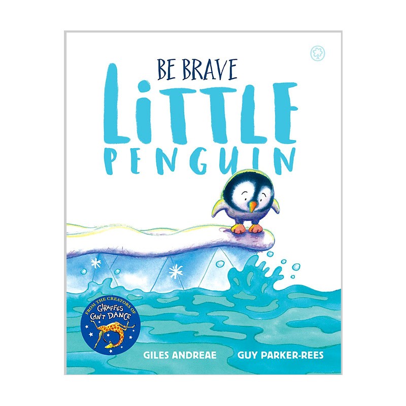 Be Brave Little Penguin by Giles Andreae