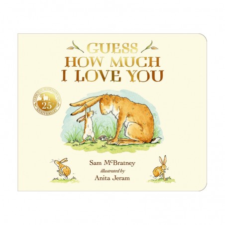 Guess How Much I Love You by Sam McBratney